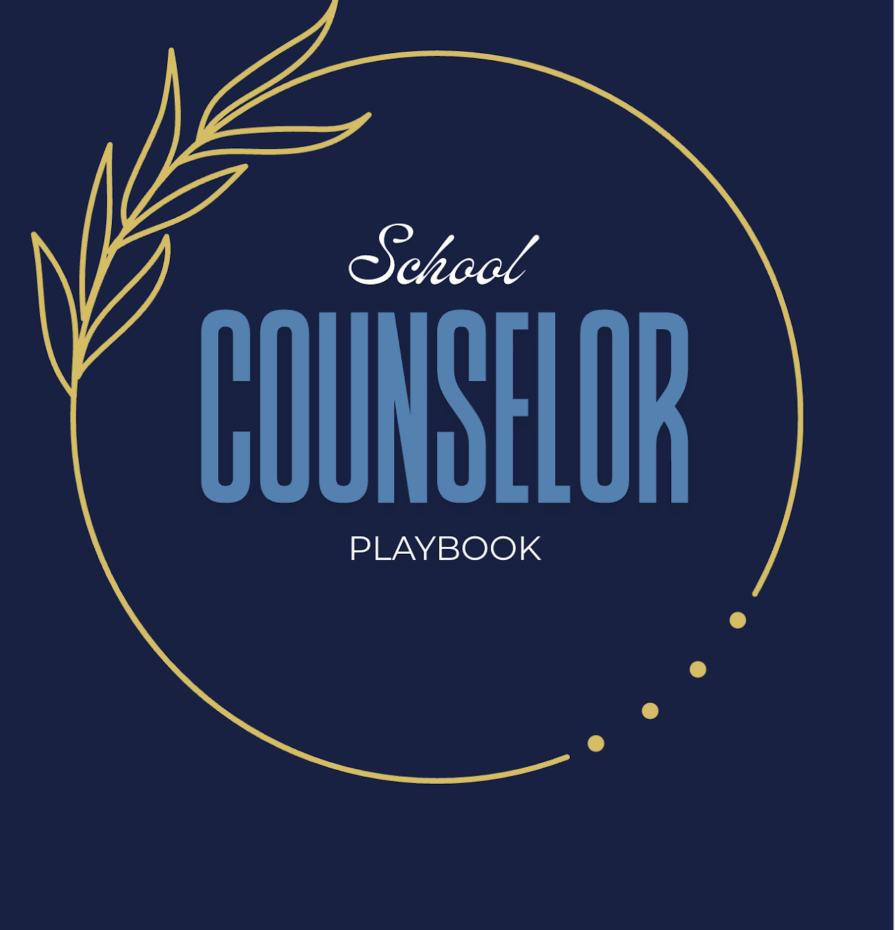 School Counselor Playbook